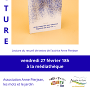 Lecture a 3 voix du recueil de textes de l autrice anne pierjean